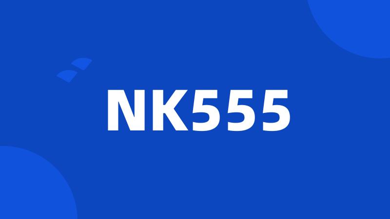 NK555