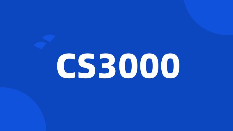 CS3000