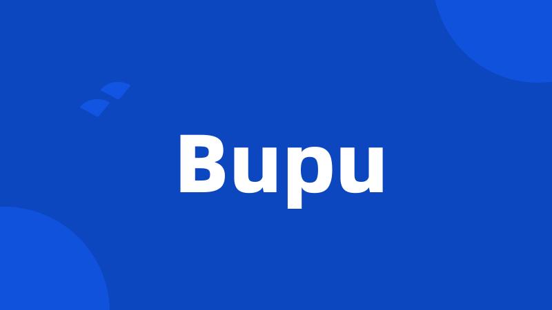 Bupu