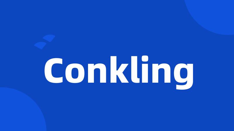 Conkling