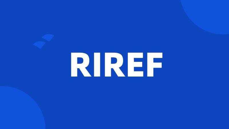 RIREF