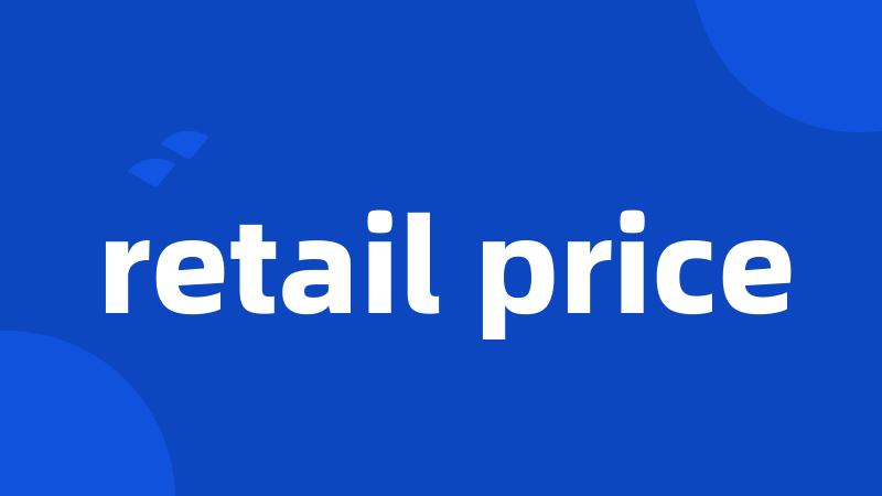 retail price