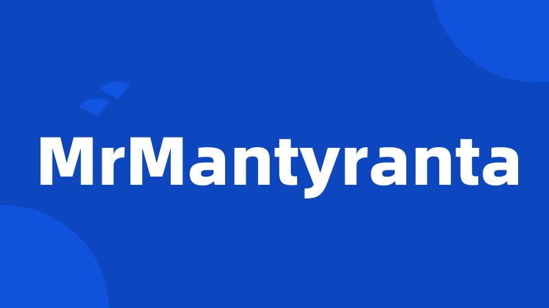 MrMantyranta