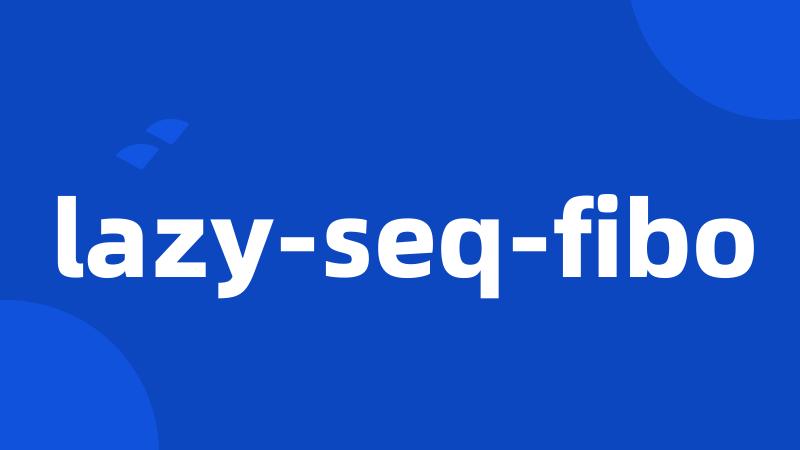 lazy-seq-fibo