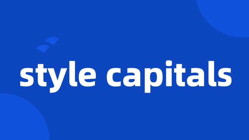 style capitals