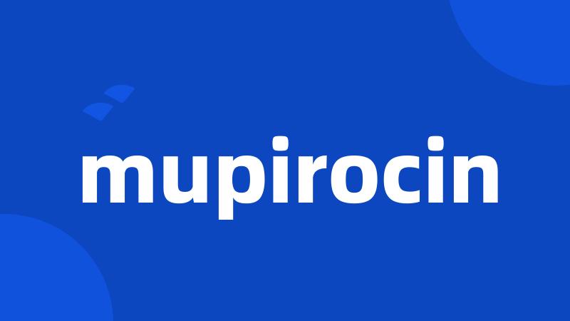 mupirocin