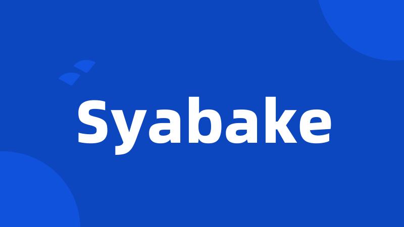 Syabake