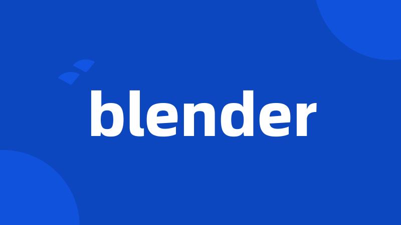 blender