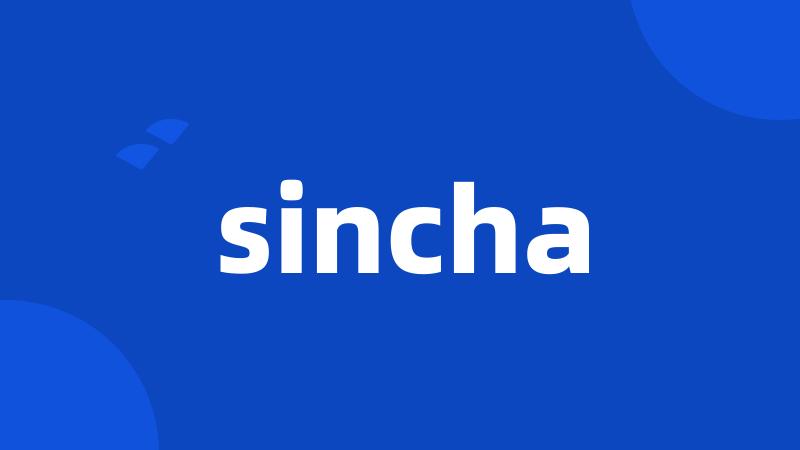 sincha