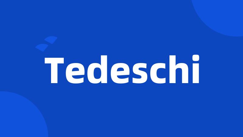 Tedeschi