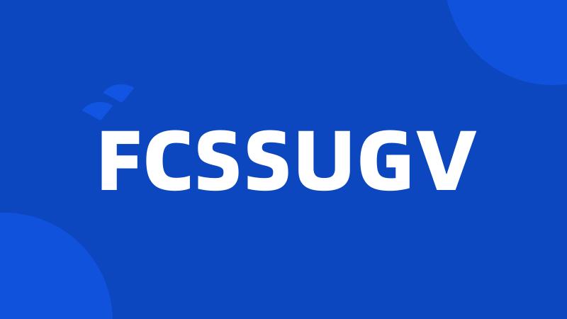 FCSSUGV