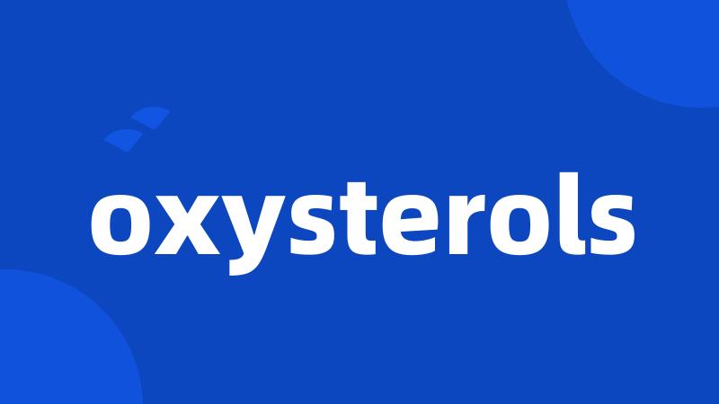 oxysterols