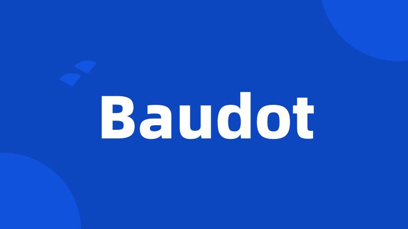 Baudot