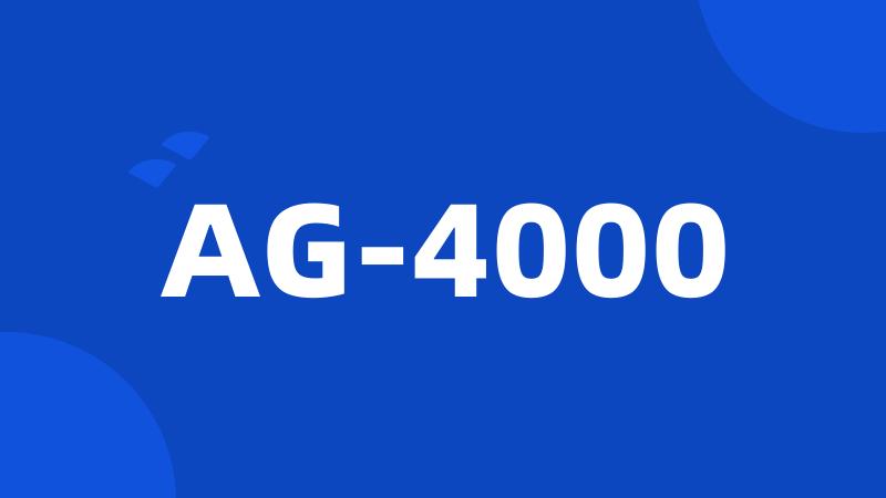 AG-4000