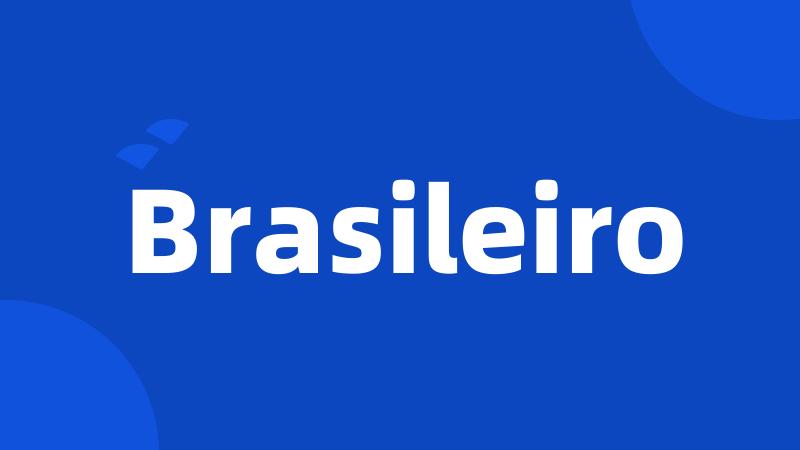 Brasileiro