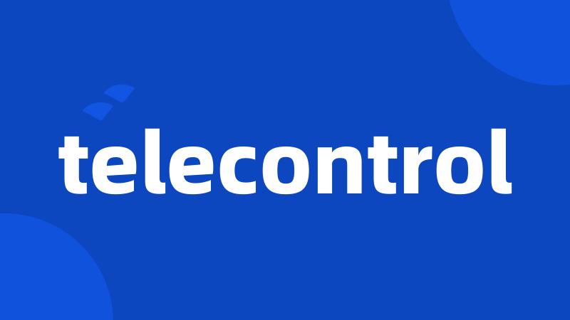 telecontrol