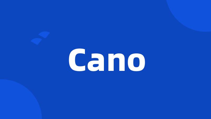 Cano