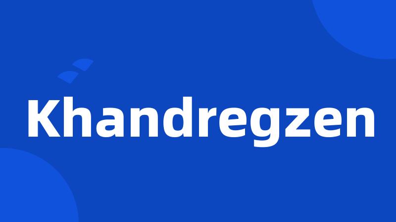 Khandregzen