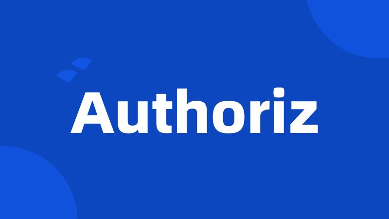 Authoriz