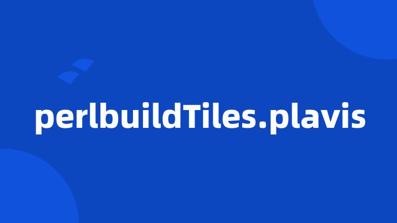 perlbuildTiles.plavis