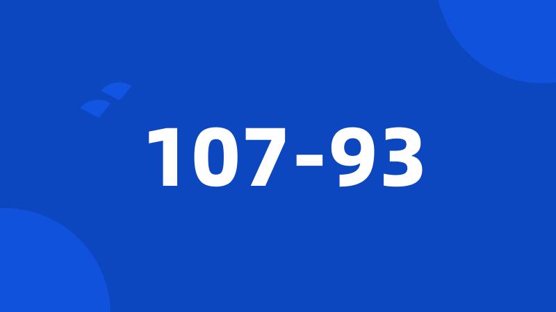 107-93