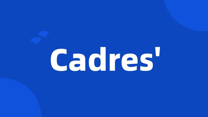 Cadres'