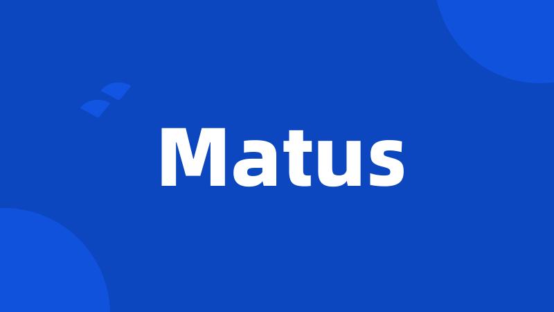 Matus