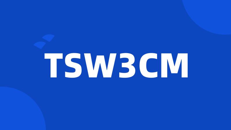 TSW3CM