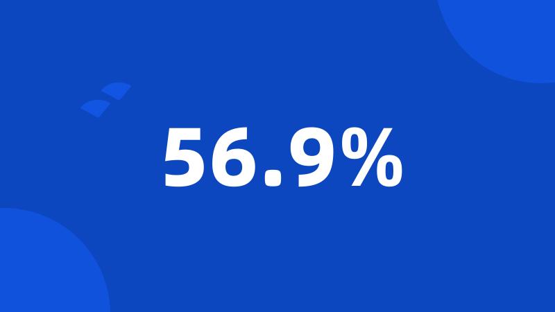 56.9%