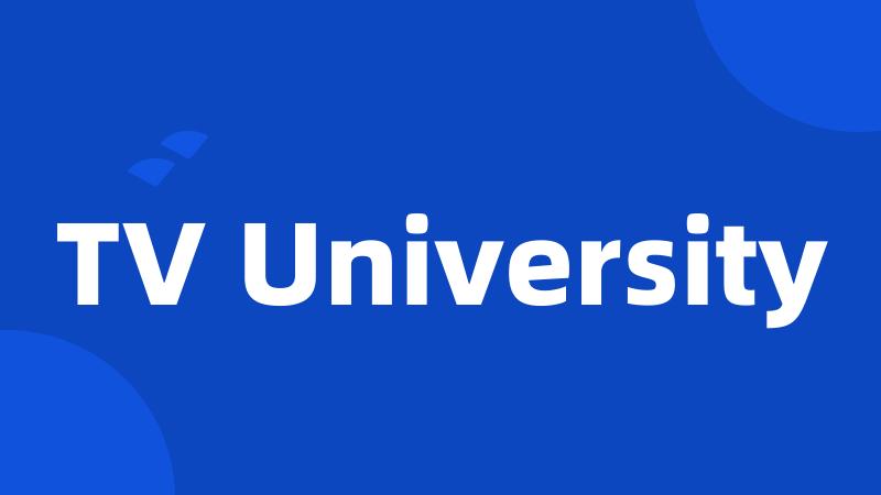 TV University