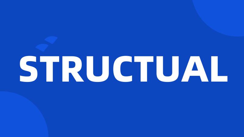 STRUCTUAL