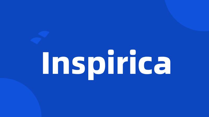 Inspirica