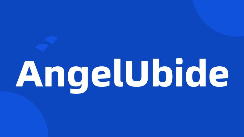 AngelUbide