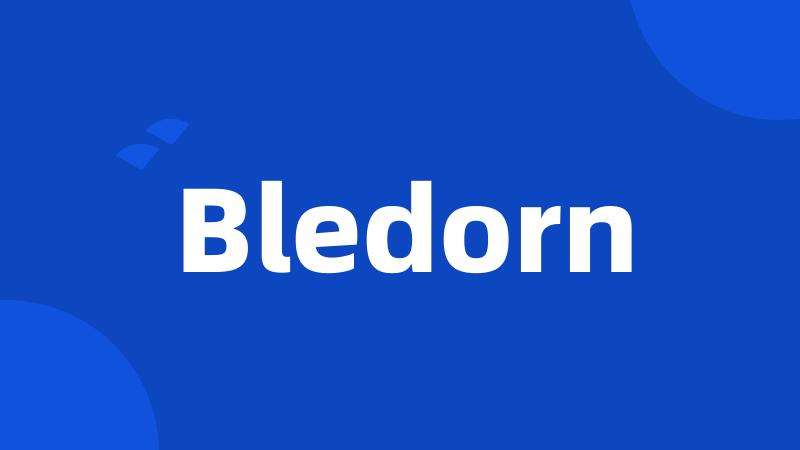 Bledorn