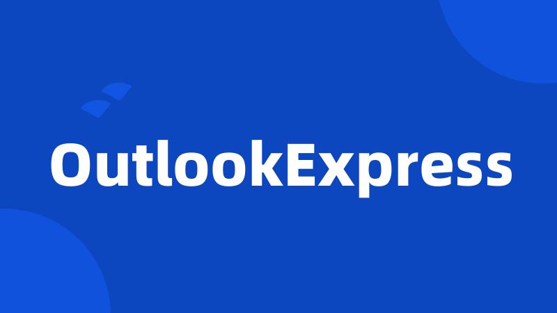 OutlookExpress