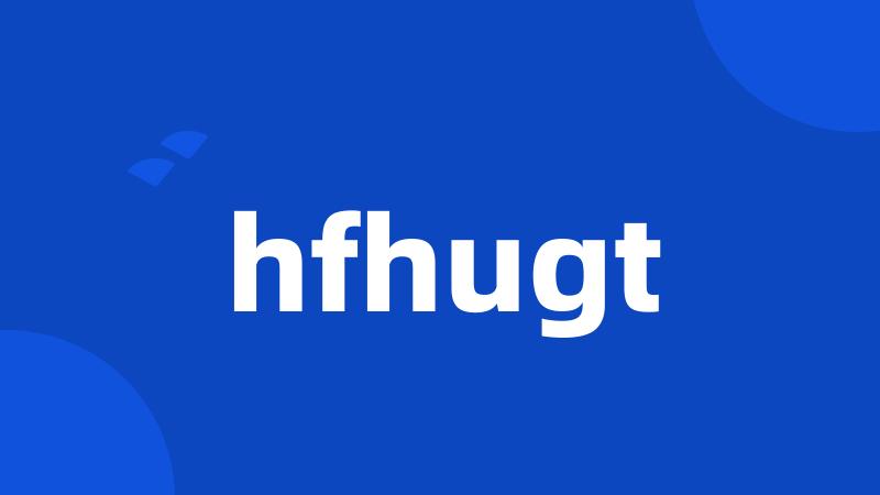 hfhugt