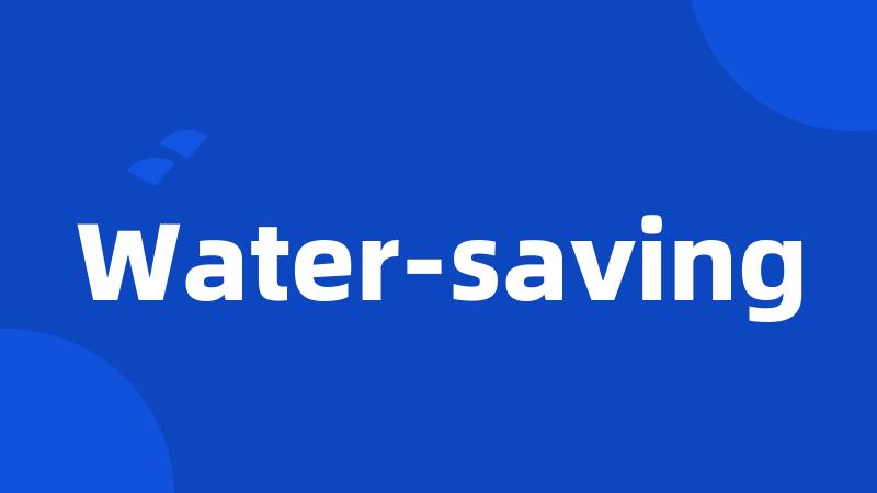 Water-saving