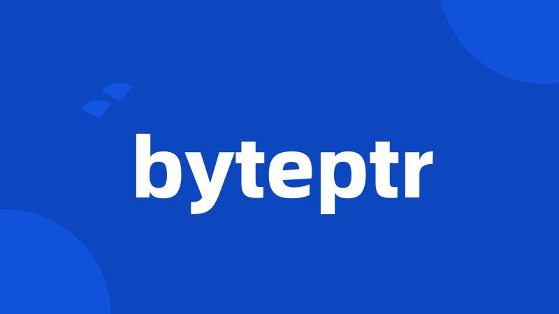 byteptr