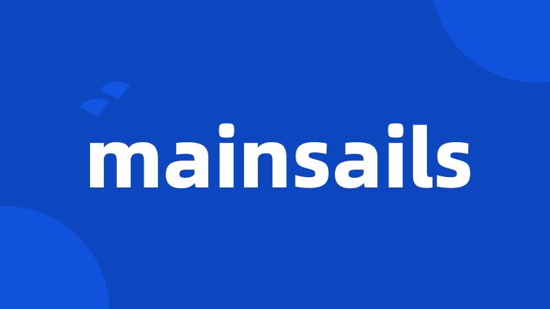 mainsails