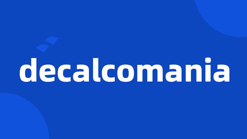 decalcomania