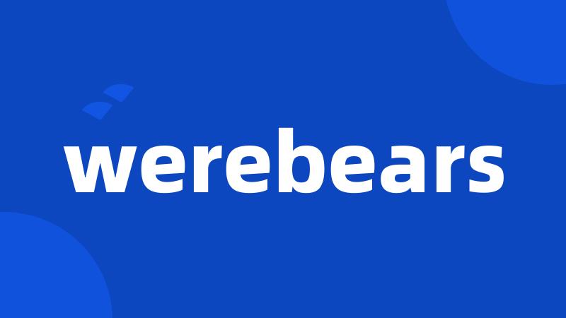 werebears