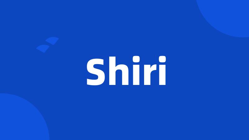 Shiri