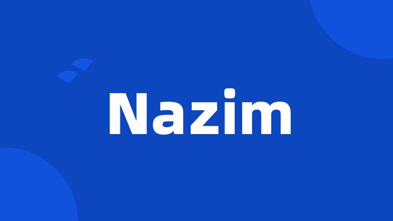 Nazim