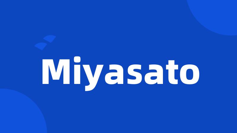 Miyasato