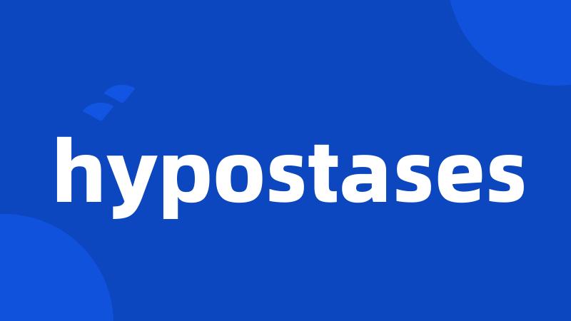 hypostases