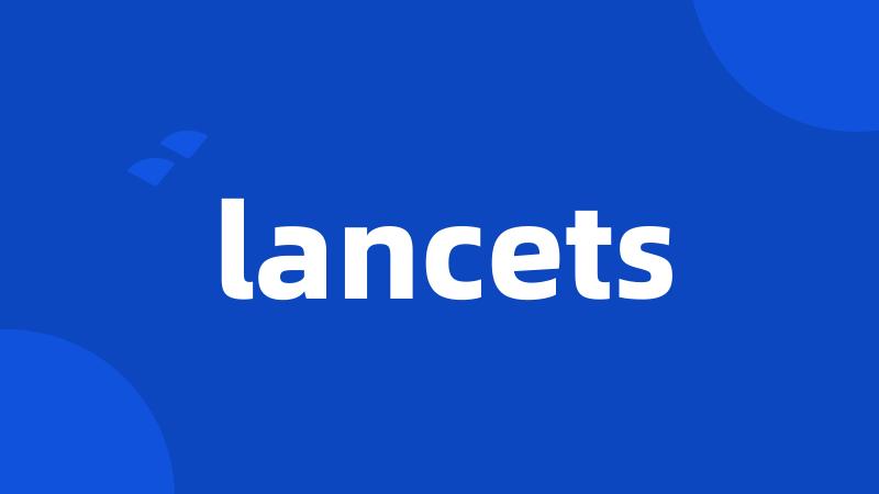 lancets