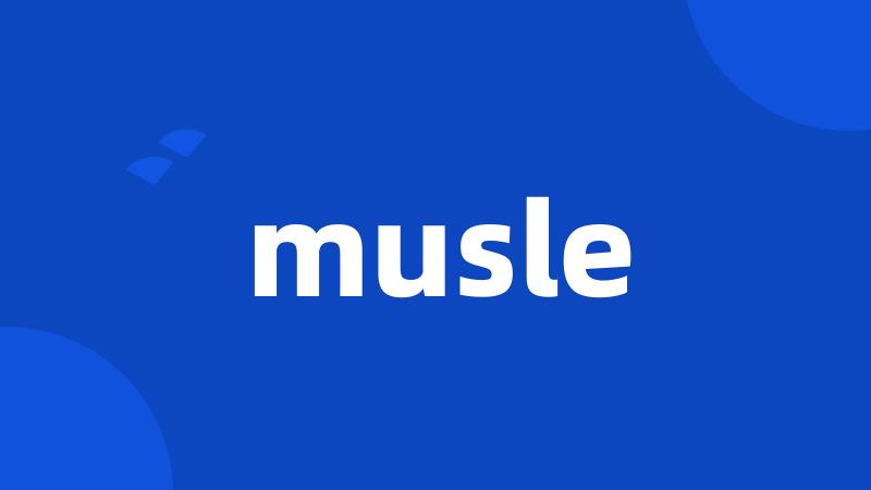 musle