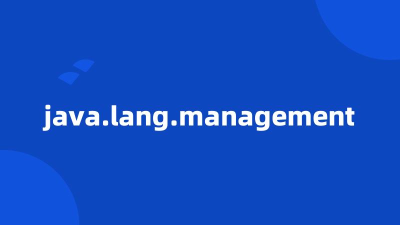 java.lang.management