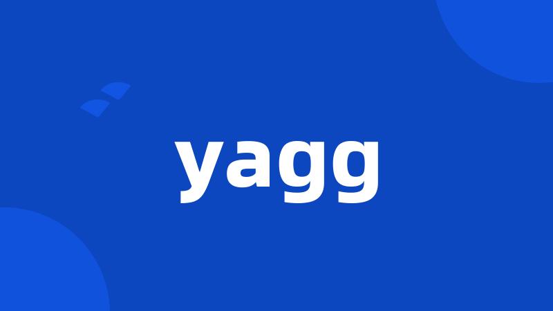 yagg