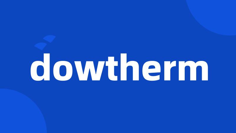 dowtherm